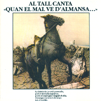 Al tall. Quan el mal ve d'Almansa (Cuando el mal viene de Almansa).