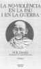 Mohandas Karamchand Gandhi. La no-violència en la pau i en la guerra (La no-violencia en la paz y en la guerra). Portada.